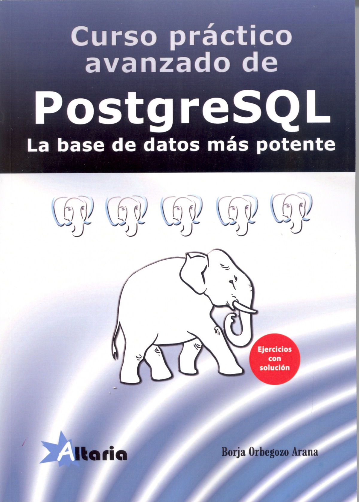 CURSO PRÁCTICO COMPLETO DE POSTGREESQL