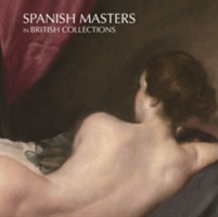 Spanish Masters in British Collections