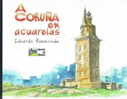 A Coruña en acuarelas