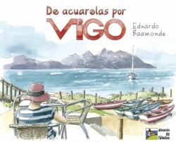 De acuarelas por Vigo