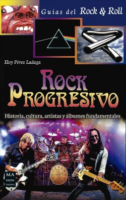 ROCK PROGRESIVO.(GUÍAS DEL ROCK &amp; ROLL)