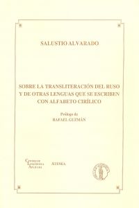 Sobre la transliteracion del ruso y de otras lenguas que se escriben con alfabeto cirilico