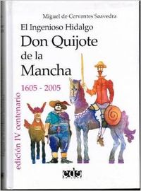 El ingenioso hidalgo Don Quijote de La Mancha