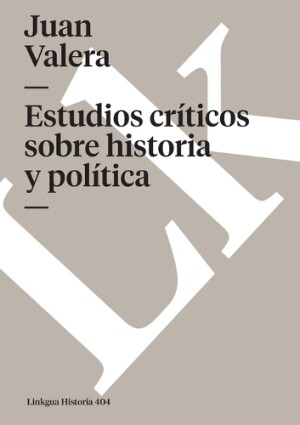 Estudios críticos sobre historia y política