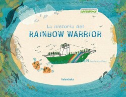 La historia del Rainbow Warrior