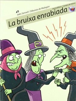 La bruixa enrabiada