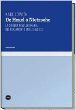 DE HEGEL A NIETZCHE 2ªED