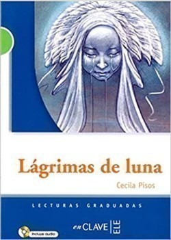 Lecturas Adolescentes: Lágrimas de Luna + Cd