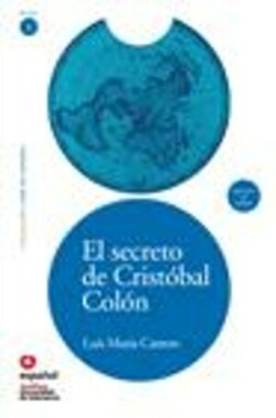 Secreto de Cristobal Colon + CD (leer en Espanol Nivel 3)