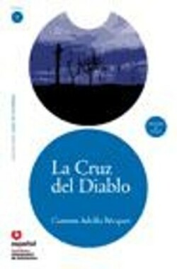 La Cruz Del Diablo (leer en Espanol Nivel 3) + CD