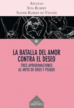 La batalla del amor contra el deseo