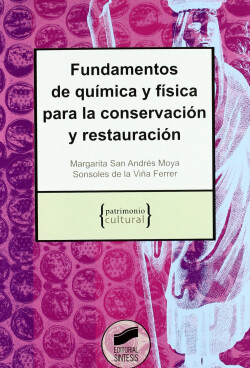 Fundamentos de química y física conservación y restauración