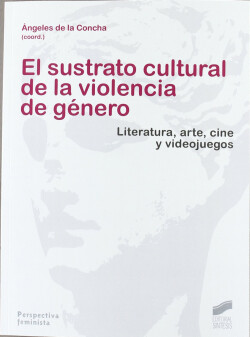 SUSTRATO CULTURAL DE LA VIOLENCIA DE GENERO