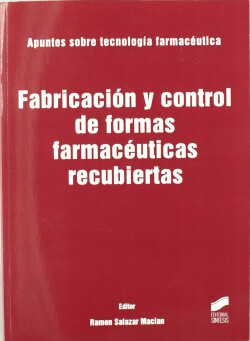 FABRICACION Y CONTROL DE FORMAS FARMACEUTICAS RECUBIERTAS