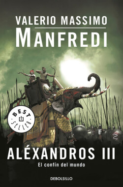 Alexandros Iii: El Confin Del Mundo