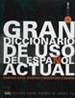 Gran Dicctionario de Uso de Espanol Actual + Cd-rom