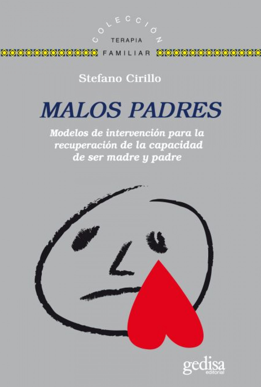 MALOS PADRES.MODELOS DE INTERVENCION PARA RECUPERAR CAPACIDAD