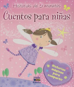 Cuentos para niñas. Historias de 5 minutos