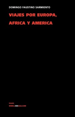 Viajes Por Europa, Africa Y America 1845-1848