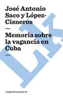 Memoria sobre la vagancia en Cuba