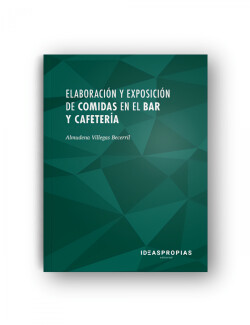 Elaboración y exposición de comidas en el bar y cafetería