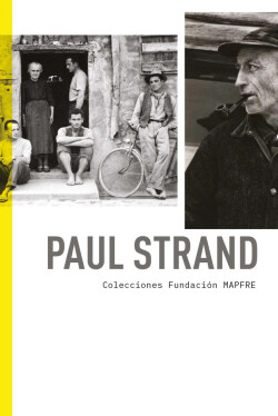 PAUL STRAND. Colecciones Fundación Mapfre