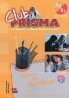 Club Prisma A2/B1 Exercises Book for Student Use
