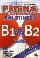 Prisma Fusion Intermedio B1+B2 Cuaderno de ejercicios