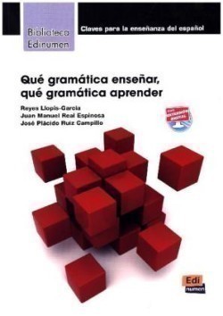 Qué gramática enseñar, qué gramática?