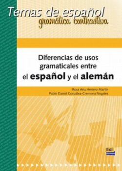 Diferencias usos gramaticales entre español y aleman Temas de Espanol