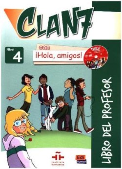 Clan 7 con íHola, amigos! Nivel 4 - Libro del profesor + CD-ROM + CD