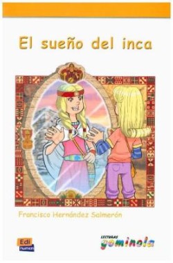 SUEÑO DEL INCA,EL El sueno del inca