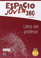 Espacio Joven 360 Level A2.1 : Tutor book with free coded access to ELEteca Libro del profesor