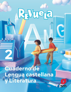 CUADERNO LENGUA CASTELLANA 2ºPRIMARIA. REVUELA 2023