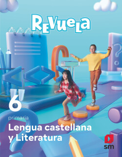 LENGUA CASTELLANA 6ºPRIMARIA. REVUELA 2023