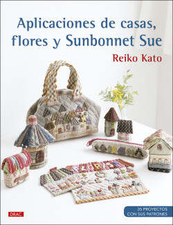 Aplicaciones de casas, flores y Sunbonnet Sue