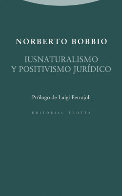 IUSNATURALISMO Y POSITIVISMO JURíDICO