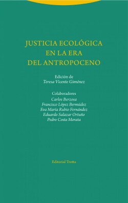 JUSTICIA ECOLóGICA EN LA ERA DEL ANTROPOCENO