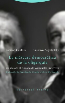 La mascara democratica de la oligarquia