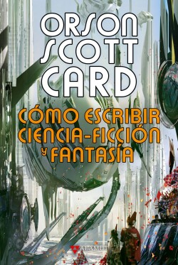 Cómo escribir ciencia-ficción y fantasía