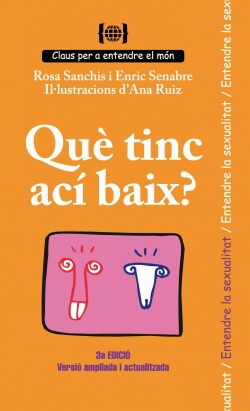 Què tinc ací baix? Per entendre la sexualitat