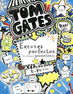 Tom Gates: Excuses perfectes (i altres genialitats)