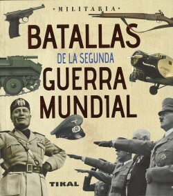 Batallas de la Segunda Guerra Mundial