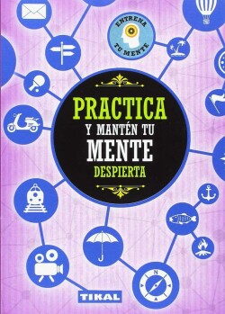 PRACTICA Y MANTEN TU MENTE