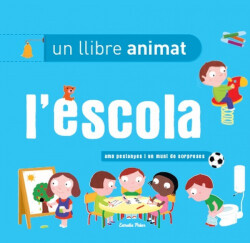 L'escola, un llibre animat