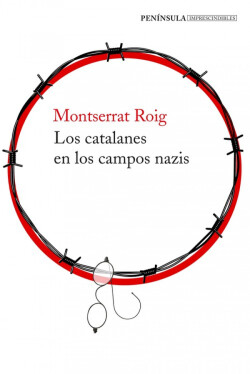 LOS CATALANES EN LOS CAMPOS NAZIS