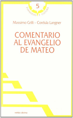 Comentario al evangelio Mateo.(Evangelio y Cultura)