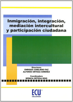 Inmigración, integración, mediación intercultural y participación ciudadana