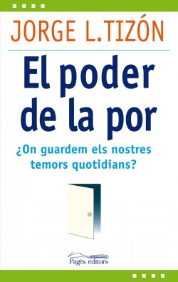 El poder de la por