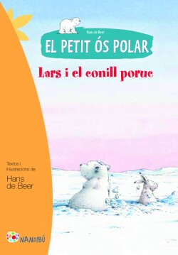 El petit os polar. Lars i el conill poruc